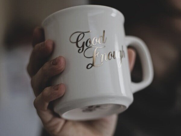 Image of “good enough” mug to conquer perfectionism